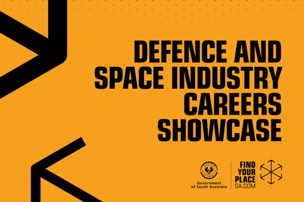 Occupations Defence and Space Careers Showcase 7 - 9 May 2026 Adelaide Showgrounds